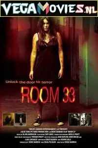 room 33 2009 , vegamovies3 - vegamovies3.moviesmod.bio