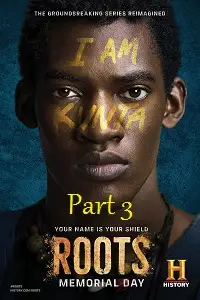 roots part 3 2016 , vegamovies3 - vegamovies3.moviesmod.bio