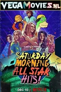 saturday morning all star hits season 1 , vegamovies3 - vegamovies3.moviesmod.bio