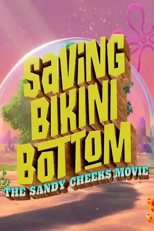 saving bikini bottom the sandy cheeks movie 2024 , vegamovies3 - vegamovies3.moviesmod.bio