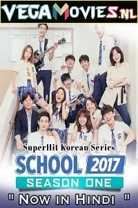 school 2017, vegamovies3 - vegamovies3.moviesmod.bio