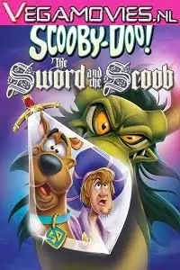 scooby doo the sword and the scoob 2021 , vegamovies3 - vegamovies3.moviesmod.bio