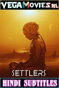 settlers 2021 , vegamovies3 - vegamovies3.moviesmod.bio