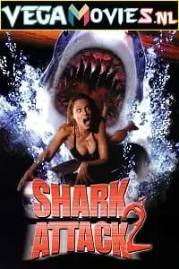 shark attack 2 2000 , vegamovies3 - vegamovies3.moviesmod.bio