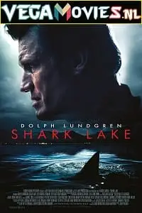 shark lake 2015 , vegamovies3 - vegamovies3.moviesmod.bio