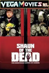 shaun of the dead 2004 , vegamovies3 - vegamovies3.moviesmod.bio