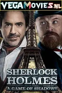 sherlock holmes a game of shadows 2011 , vegamovies3 - vegamovies3.moviesmod.bio