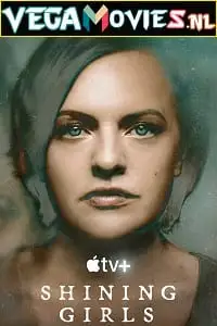 shining girls season 1, vegamovies3 - vegamovies3.moviesmod.bio