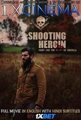 shooting heroin 2020 , vegamovies3 - vegamovies3.moviesmod.bio