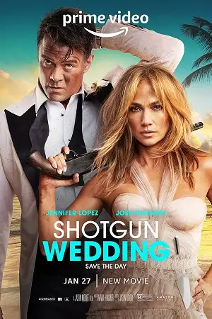 shotgun wedding 2022 , vegamovies3 - vegamovies3.moviesmod.bio