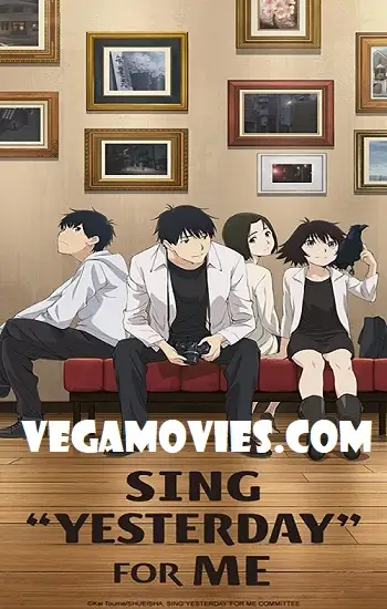 sing yesterday for me yesterday wo utatte 2020 , vegamovies3 - vegamovies3.moviesmod.bio