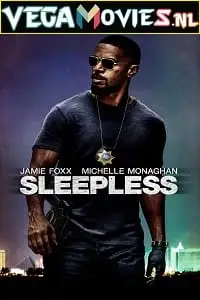sleepless 2017 , vegamovies3 - vegamovies3.moviesmod.bio