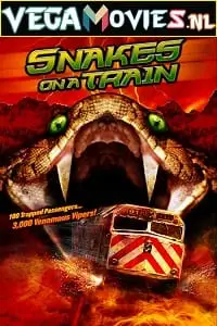 snakes on a train 2006 , vegamovies3 - vegamovies3.moviesmod.bio