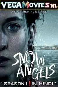 snow angels season 1 2021 , vegamovies3 - vegamovies3.moviesmod.bio