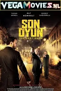 son oyun 2018 , vegamovies3 - vegamovies3.moviesmod.bio