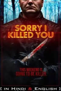 sorry i killed you 2020 , vegamovies3 - vegamovies3.moviesmod.bio