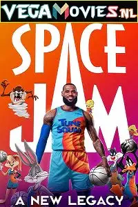 space jam a new legacy 2021 , vegamovies3 - vegamovies3.moviesmod.bio