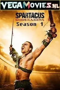 spartacus gods of the arena season 1 , vegamovies3 - vegamovies3.moviesmod.bio