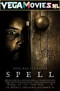 spell 2020 , vegamovies3 - vegamovies3.moviesmod.bio