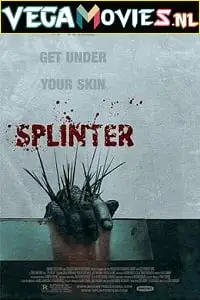 splinter 2008 , vegamovies3 - vegamovies3.moviesmod.bio