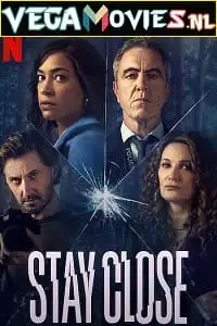 stay close season 1 , vegamovies3 - vegamovies3.moviesmod.bio