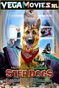 step dogs 2013 , vegamovies3 - vegamovies3.moviesmod.bio
