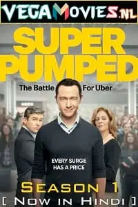 super pumped 2022 , vegamovies3 - vegamovies3.moviesmod.bio