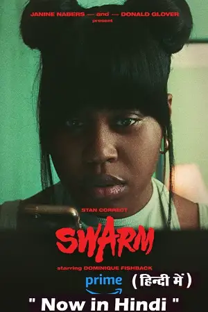 swarm amazon original 2023 , vegamovies3 - vegamovies3.moviesmod.bio