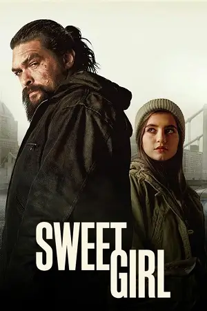 sweet girl 2021 , vegamovies3 - vegamovies3.moviesmod.bio