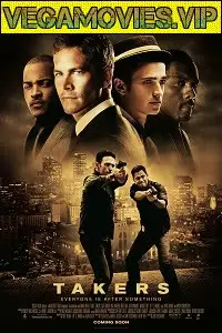 takers 2010 , vegamovies3 - vegamovies3.moviesmod.bio
