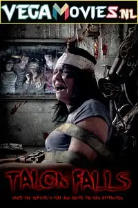 talon falls 2017 , vegamovies3 - vegamovies3.moviesmod.bio