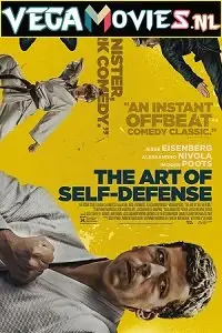 the art of self defense 2019 , vegamovies3 - vegamovies3.moviesmod.bio