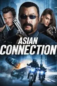 the asian connection 2016 , vegamovies3 - vegamovies3.moviesmod.bio