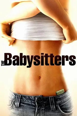 the babysitters 2007 , vegamovies3 - vegamovies3.moviesmod.bio
