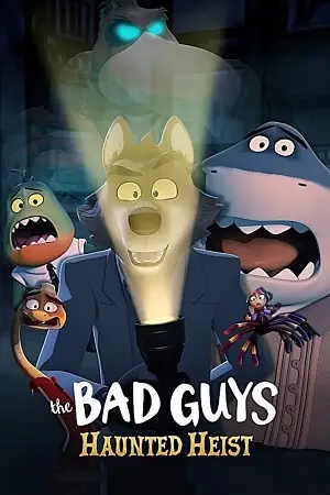 the bad guys haunted heist 2024 , vegamovies3 - vegamovies3.moviesmod.bio