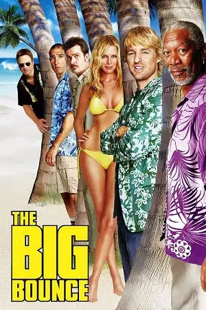 the big bounce 2004 , vegamovies3 - vegamovies3.moviesmod.bio