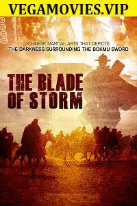 the blade of storm 2019 , vegamovies3 - vegamovies3.moviesmod.bio