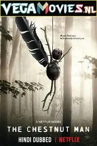 the chestnut man 2021 , vegamovies3 - vegamovies3.moviesmod.bio