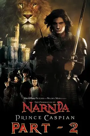 the chronicles of narnia part 2 2008 , vegamovies3 - vegamovies3.moviesmod.bio