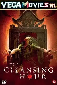 the cleansing hour 2019 , vegamovies3 - vegamovies3.moviesmod.bio