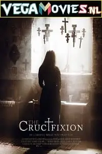 the crucifixion 2017 , vegamovies3 - vegamovies3.moviesmod.bio