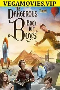 the dangerous book for boys 2018 , vegamovies3 - vegamovies3.moviesmod.bio