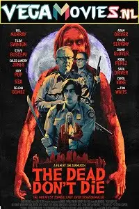 the dead dont die 2019 , vegamovies3 - vegamovies3.moviesmod.bio