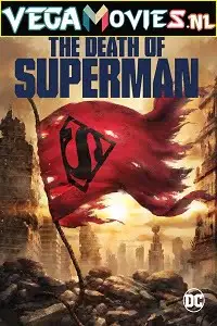 the death of superman 2018 , vegamovies3 - vegamovies3.moviesmod.bio