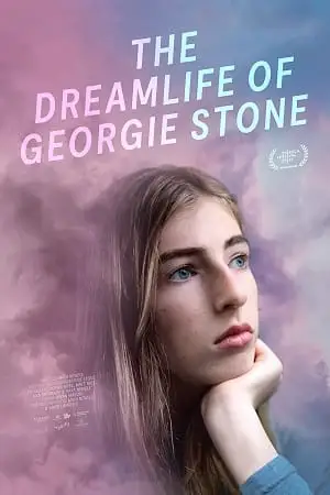 the dreamlife of georgie stone 2022 , vegamovies3 - vegamovies3.moviesmod.bio