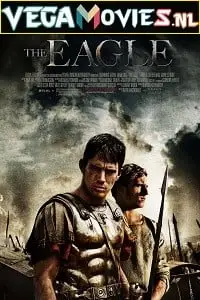 the eagle 2011 , vegamovies3 - vegamovies3.moviesmod.bio