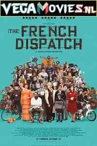 the french dispatch 2021 , vegamovies3 - vegamovies3.moviesmod.bio