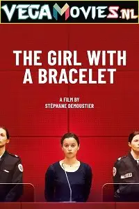 the girl with a bracelet 2019 , vegamovies3 - vegamovies3.moviesmod.bio
