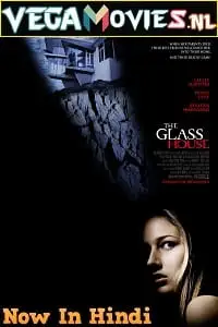 the glass house 2001 , vegamovies3 - vegamovies3.moviesmod.bio