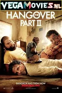 the hangover part 2 2011 , vegamovies3 - vegamovies3.moviesmod.bio